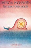 Amateur d'escargots (l') - HIGHSMITH Patricia - Libristo