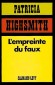 Empreinte du faux (l') - Patricia HIGHSMITH
