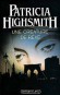 Une créature de rêve - Patricia HIGHSMITH