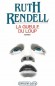 Gueule du loup (la) - Ruth RENDELL