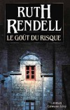 Goût du risque (le) - RENDELL Ruth - Libristo