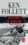 Apocalypse sur commande -  un scénario-catastrophe terrifiant… et parfaitement plausible. -  Ken Follett -  Anticipation - Ken Follett
