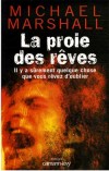Proie des rêves (la) - MARSHALL SMITH Michael - Libristo