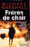 Frères de chair - MARSHALL SMITH Michael - Libristo