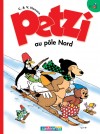 Petzi T11 -  Petzi au pôle nord - HANSEN - Libristo