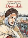 Carnets d'Orient T1- Djemilah - FERRANDEZ Jacques, DUGRAND - Libristo