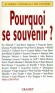 Pourquoi se souvenir - Académie Universelle des Cultures - Histoire -  Collectif