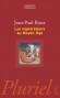 Les explorateurs au Moyen Age -   	ROUX Jean-Paul  -  Histoire - Jean-Paul ROUX