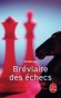 Bréviaire des échecs - Tartakover -  Jeux, loisirs, pratique