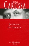  Journal de guerre  -   Hans Carossa  -  Histoire, récits, guerre de 1914 à 1918 - CAROSSA Hans - Libristo