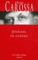  Journal de guerre  -   Hans Carossa  -  Histoire, récits, guerre de 1914 à 1918 - Hans CAROSSA