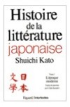 Histoire de la littérature japonaise T3 - L'époque moderne - Shuichi Kato - Littérature, Japon - KATO Shuichi - Libristo