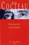 Portraits souvenirs - La " belle époque " de la jeunesse  de Jean Cocteau vue par un poète doublé d'un caricaturiste. - Jean Cocteau -  Documents, histoire - Cocteau Jean - Libristo