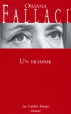 Un Homme - Destin fascinants du poète terroriste Panagoulis - Aléxandros Panagoúlis tenta d'assassiner le colonel Papadópoulos. Il fut condamné à mort. - Oriana Fallaci - Biographie, documents - FALLACCI Oriana - Libristo
