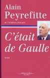C'était de Gaulle -  T3 - Petit à petit nous réalisons que le rêve de grandeur française qui avait animé toute la vie de De Gaulle allait s'écrouler. - Alain Peyrefitte - Biographie, histoire, France - PEYREFITTE Alain - Libristo