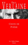 Choix de poésies - C'est en 1891 que Verlaine (1844-1896) fit paraître son propre Choix de poésies. Il rassemble des pièces des Poèmes saturniens, des Fêtes galantes, de La Bonne Chanson, des Romances sans paroles- Paul Verlaine - Ecrivains, poête - VERLAINE - Libristo