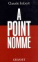 A Point nommé - Claude IMBERT