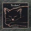 Tu dors ? - BUNEL Christine - Libristo