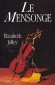 Mensonge (le)