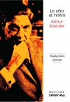 Zéro et l'infini (le) - KOESTLER Arthur - Libristo