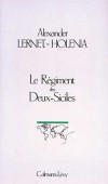 Régiment des Deux-Siciles (le) - LERNET-HOLENIA Alexander - Libristo