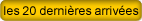 Les 20 dernires arrives